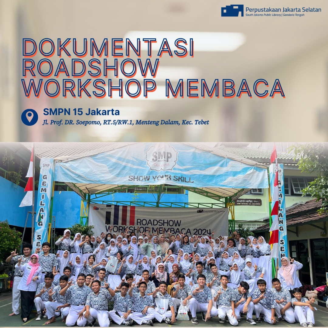 Roadshow Workshop Membaca Di SMPN 15 Jakarta